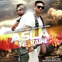 Asla Te Vairi Mann Saini,Daljit Sidhu Song Download Mp3