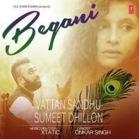 Begani Vattan Sandhu,Sumeet Dhillon Song Download Mp3