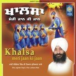 Khalsa Meri Jaan Ki Jaan songs mp3