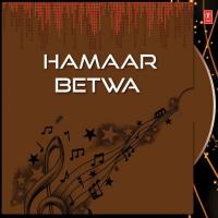 Hamaar Betwa songs mp3