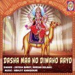 Dasha Maa No Diwaho Aayo songs mp3