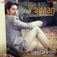 Yadaan Harbhajan Mann,Ishmeet Narula,Shipra Goyal Song Download Mp3