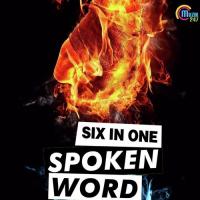 Spoken Words Six In One songs mp3