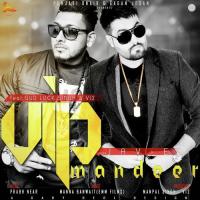 VIP Mandeer Jav E,Feat. Gud Luck,V12 Song Download Mp3