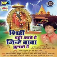 Shirdi Wahi Aate Hain Jinhe Baba Bulate Hain songs mp3