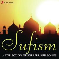 Sufism - Collection of Soulful Sufi Songs songs mp3