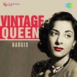 Vintage Queen: Nargis songs mp3