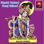 Bhakt Vatsal Kunj Bihari songs mp3