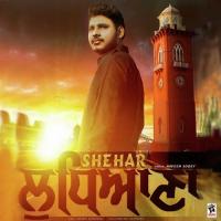 Shehar Ludhiana Naveen Sodey Song Download Mp3