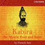 Kabira - The Mystic Poet And Saint songs mp3
