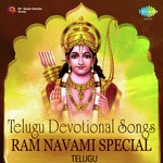 Telugu Devotional Songs - Ram Navami Special songs mp3
