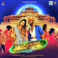 Bavlo Chhoro Nakhrali Chhori Swaroop Khan Song Download Mp3
