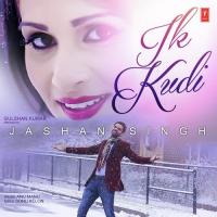 Ik Kudi Jashan Singh Song Download Mp3