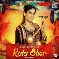 Kala Sher Anmol Gagan Maan,Feat. Desi Routz Song Download Mp3