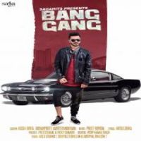 Bang Gang Amrit Randhawa,Rohanpreet,Jassi Lohka Song Download Mp3