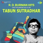 Rahul Dev Burman Hits - Instrumentals By Tabun Sutradhar songs mp3