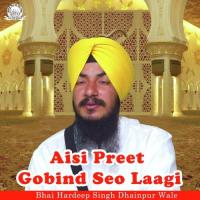 Aisi Preet Gobind Seo Laagi songs mp3