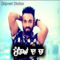 Mundea Da Cha Dilpreet Dhillon Song Download Mp3