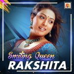 Smiling Queen Rakshita songs mp3