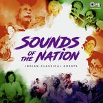 Sound Of Nation - Indian Classical Greats songs mp3