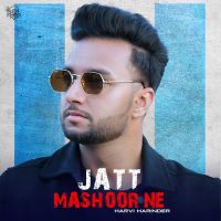 Jatt Mashoor Ne Harvi Harinder Song Download Mp3
