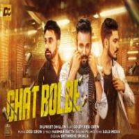 Ghat Bolde Goldy Desi Crew,Dilpreet Dhillon Song Download Mp3