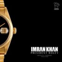 President Roley Imran Khan Song Download Mp3