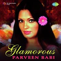 Glamorous - Parveen Babi songs mp3