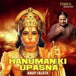 Hanuman Ki Upasna - Anup Jalota songs mp3