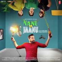Nanu Ki Jaanu songs mp3