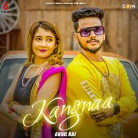 Kangnaa Akhil Raj Song Download Mp3