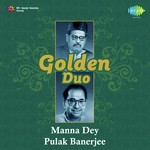 Golden Duo - Manna Dey And Pulak Banerjee songs mp3