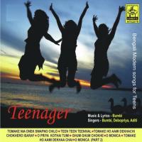 Teeni Teeni Teenager Bumbi,Debopriya,Aditi Song Download Mp3