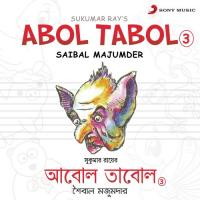 Aai Re Bhola Kheyal Khola (Abol Tabol) (Version, 2) Saibal Majumder Song Download Mp3