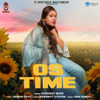 Os Time Gurpreet Moor Song Download Mp3