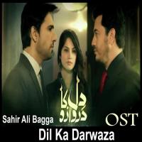 Dil Ka Darwaza Sahir Ali Bagga Song Download Mp3