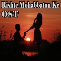 Rishte Mohabbaton Ke Humera Channa Song Download Mp3