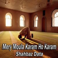 Mery Moula Karam Ho Karam songs mp3