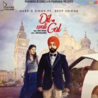 Dil Wali Gall Harp E Singh Song Download Mp3