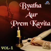 Byatha Aur Prem Kavita, Vol. 1 songs mp3