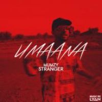 Umaana Mumzy Stranger Song Download Mp3