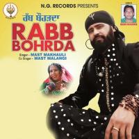 Rabb Bhodda Mast Makholi Song Download Mp3