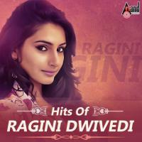 Hits Of Ragini Dwivedi songs mp3