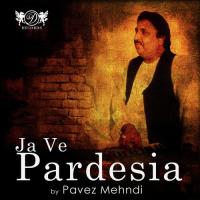 Fanna Ke Baad Bhi Mujchko Parvez Mehndi Song Download Mp3