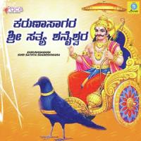 Karunasagara Shri Satya Shaneshwara songs mp3