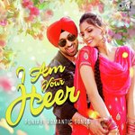 I Am Your Heer - Punjabi Love Songs songs mp3