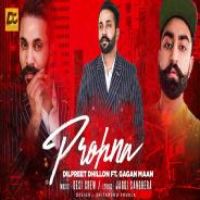 Prohna (Reply To Mankirt Aulakh) Dilpreet Dhillon Song Download Mp3