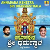 Annadana Kshetra Sri Dharmasthala songs mp3