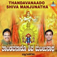 Thandavanaado Shiva Manjunatha songs mp3