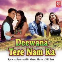 Deewana Tere Naam Ka Anuj Tiwari,Priya Sen Song Download Mp3